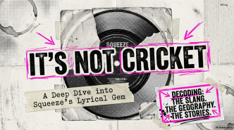 It's Not Cricket - Deep Dive
